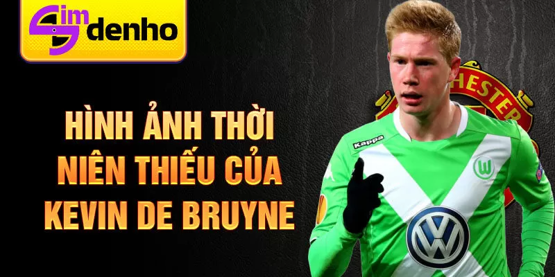 Hình ảnh thời niên thiếu của Kevin De Bruyne